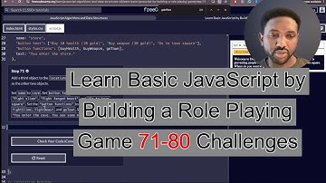 Learn JavaScript the Fun Way: Create a Role-Playing Game with FreeCodeCamp 71-80 Challenges.