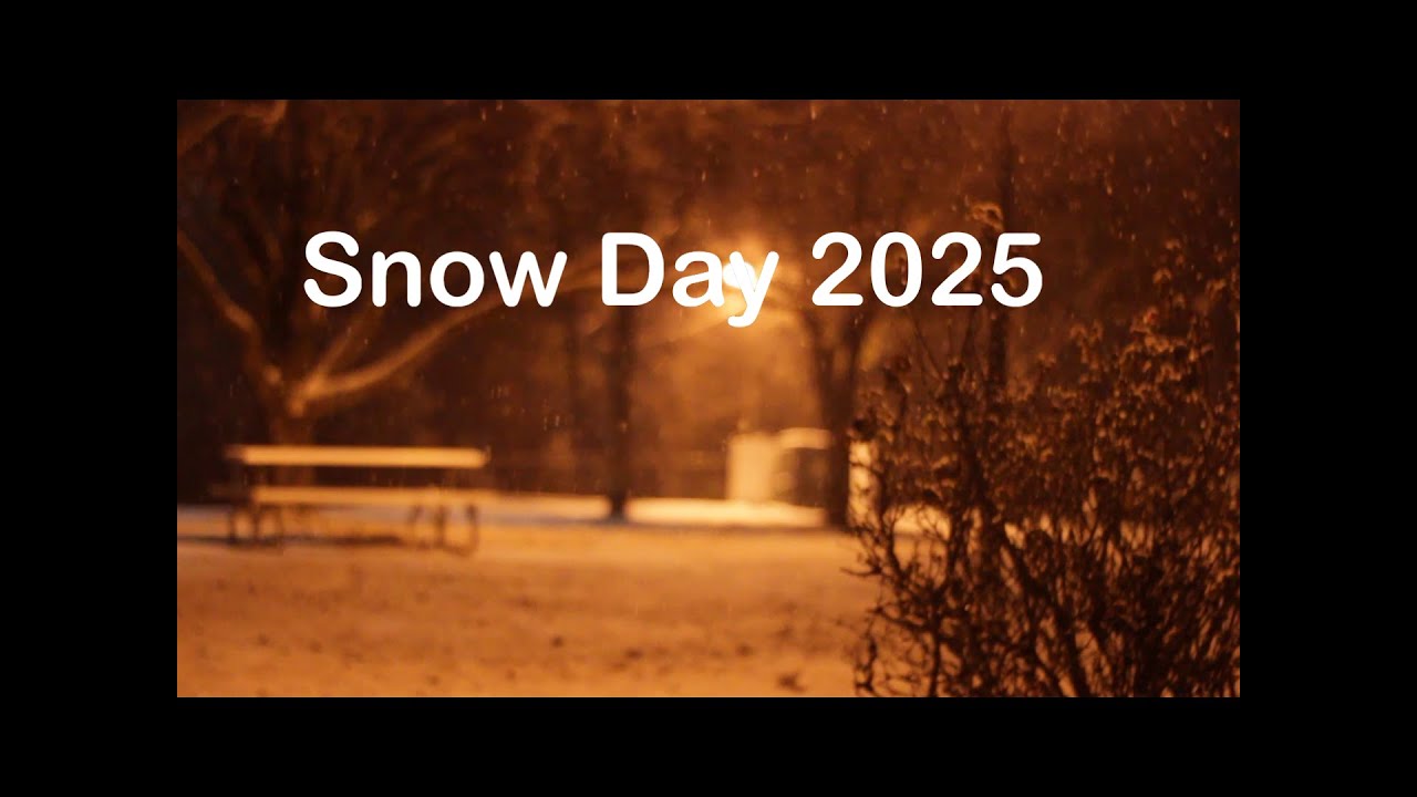 Snow Day | 2025 - YouTube
