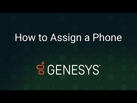 How to Assign a Phone in Genesys Cloud