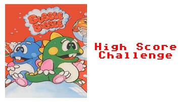 Bubble Bobble (Arcade) - High Score Challenge