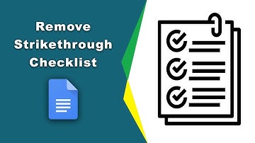 How to remove strikethrough in google docs checklist