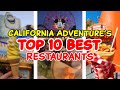 Top 10 Restaurants at Disney's California Adventure Park - Aneheim, California | 2022