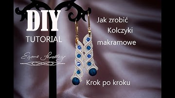 Długie makramowe kolczyki tutorial. Prosta makrama. Long macrame earrings diy tutorial. Easy macrame