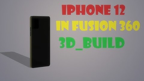 Iphone 12 pro max In Fusion 360 for 2d Printer