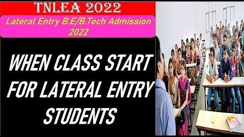 TNLEA 2022 || Lateral Entry B.E/B.Tech Admission 2022 College Opening Date || Info Camp
