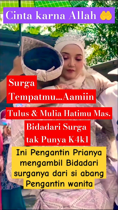 Tak Punya k*Ki, Bidadari Surga yang sangat di sayangi Pengantin Pria, Cinta Karna Allah 🤲 #shorts
