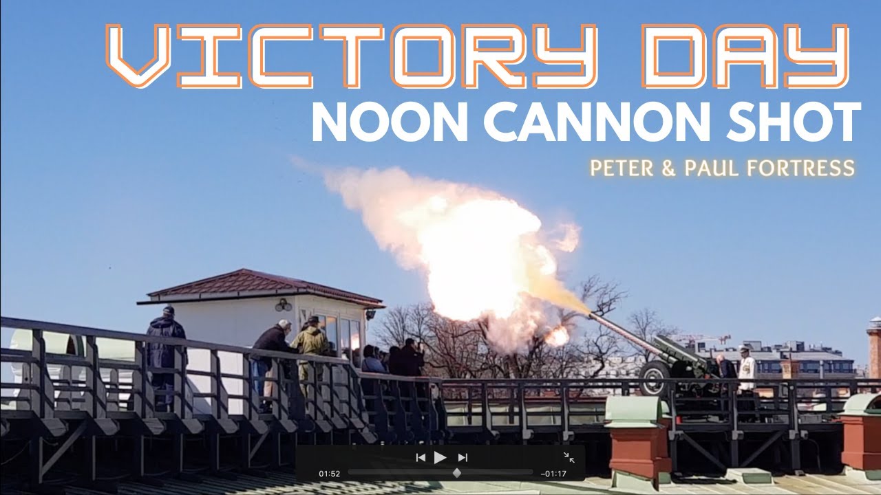 Noon Cannon Shot from Peter & Paul Fortress | VICTORY DAY 2021 IN ST. PETERSBURG