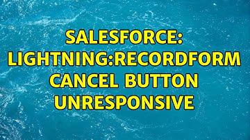 Salesforce: Lightning:recordForm cancel button unresponsive