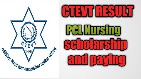 CTEVT PCL NURSING SCHOLARSHIP AND PAYING RESULT PUBLISHED. TECHNICAL ASSISTANTS