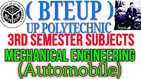 Mechanical Engineering (automobile) 3rd semester subjects up polytechnic || BTEUP ||
