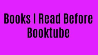 Books I Read Before Booktube | Top 5 Wednesday