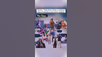 When Commerce & Science Students are in Same Class Then #shorts #viral #funny #commerce #science