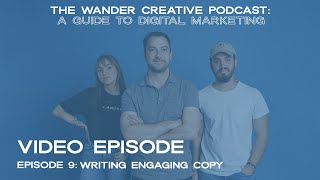 Episode 9: Writing Engaging Copy