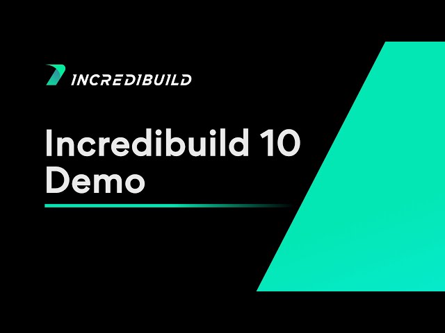 Incredibuild 10 Walkthrough Demo