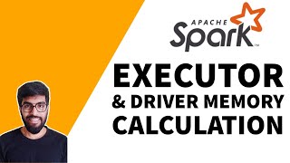 Spark [Executor & Driver] Memory Calculation screenshot 2
