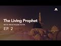 Ep 2 The Living Prophet Before Adam AS Ep 2 The Living Prophet Before Adam AS