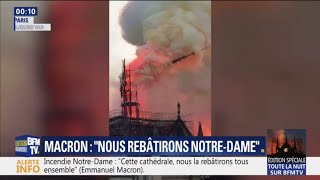 Retour sur l&#39;incendie de la cathédrale Notre-Dame de Paris