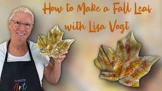 видео: Как сделать осенний лист с Лизой Фогт картинка: Как сделать осенний лист с Лизой Фогт