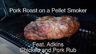 COOKING WITH ADKINS Pork Roast on a pellet smoker