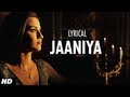 Jaaniya lyrical   haunted  3d  mahakshay chakraborty tia bajpai  siddharth basrur