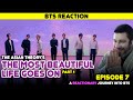 Director Reacts - Episode 7 - &#39;The Most Beautiful Life Goes On: A Story of BTS&#39; Pt. 1