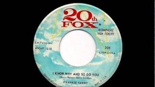 I Know Why (And So Do You)-Frankie Sardo-'1960-20th Fox 208.wmv