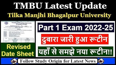 TMBU Part 1 Exam Date 2022-25 Exam Date Changed | Bhagalpur University Part 1 Exam 2023 Revised Date