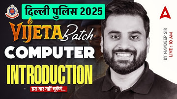 Delhi Police Computer Classes 2025 | Delhi Police Constable, Driver, AWO Syllabus Introduction