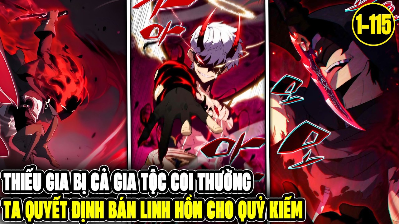 Thiếu Gia Bị Cả Gia Tộc Coi Thường, Ta Quyết Định Bán Linh Hồn Cho Quỷ Kiếm - Review Truyện