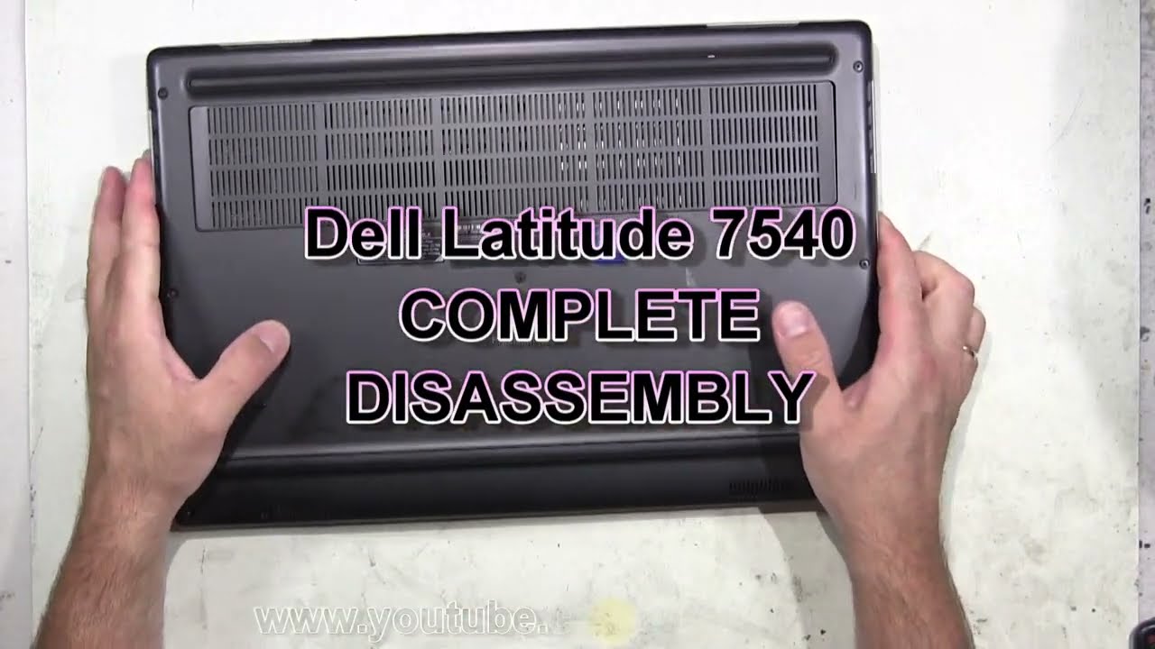 Dell Precision 7540 How To Complete Take Apart Full Disassembly