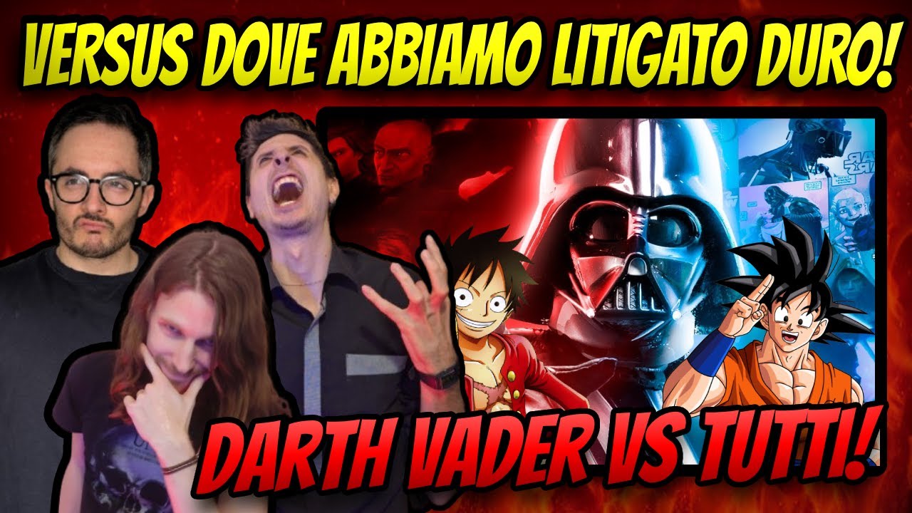 VERSUS ISTRIONICO: DARTH VADER CONTRO TUTTI! [#1526.2]