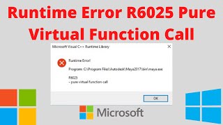 How To Fix Runtime Error R6025 Pure Virtual Function Call On Windows 11/10