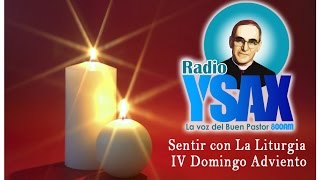 Sentir con La Liturgia - IV Domingo Adviento 2016