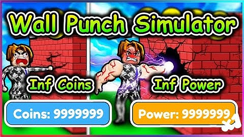 Wall Punch Simulator script • inf power/coin •