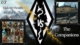Skyrim Battles - Haknir Death-Brand & The Redguards Vs The Companions 13