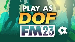 How To Play As A Director Of Football In FM23 | Football Manager 2023 Guide