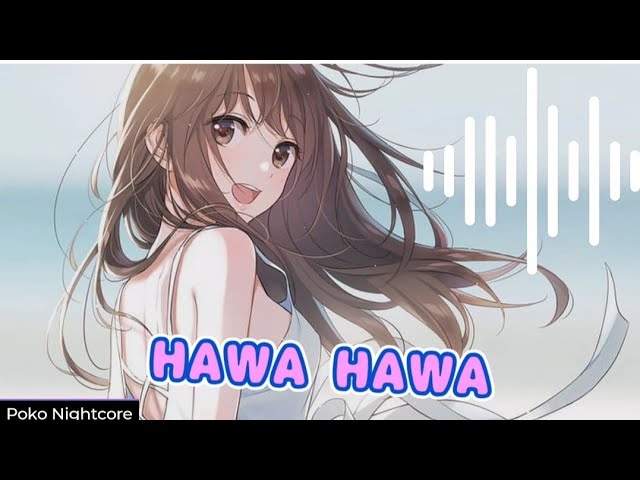 | NIGHTCORE | - HAWA HAWA - Mika Singh , Prakriti Kakar class=