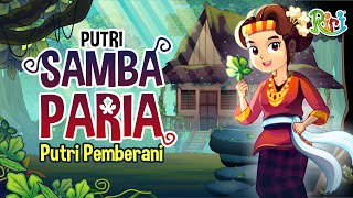 Putri Samba Paria - Sulawesi Barat | Dongeng Anak Bahasa Indonesia | Cerita Rakyat Dongeng Nusantara
