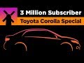 3 Million Subscriber Toyota Corolla Special