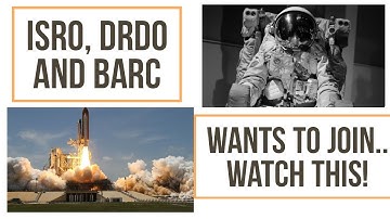 How to join ISRO, DRDO AND BARC || Degree || Exam || Minimum Qualification.