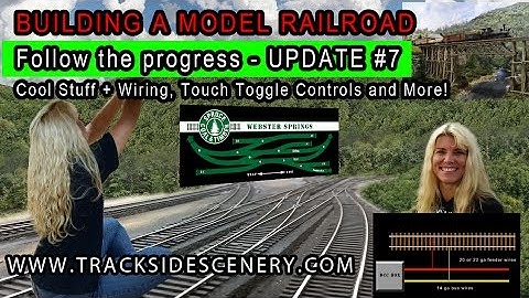 BUILDING A MODEL RAILROAD - Layout Update #7 Cool Stuff/Wiring/Touch Toggle Controls