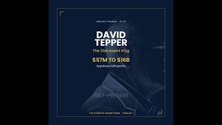 David Tepper: Debt King Who Made $7 Billion Buying When Everyone Else Sold | Greatest Traders EP.23