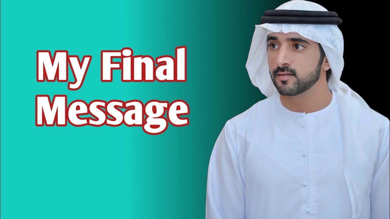 My Final Message | fazza poems English| fazza poem sheikh hamdan| fazza news today 