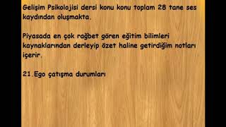 Eğitim Bilimleri Sesli Ders Notları Gelişim Polojisi 21.Ego Çatışma Durumları