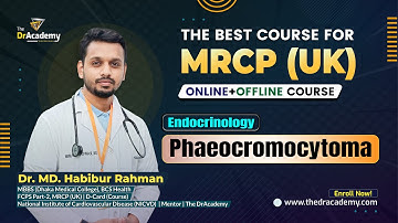 MRCP Part-1 | Endocrinology - Phaeocromocytoma | The DrAcademy !