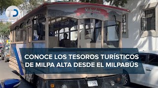 Conoce y aprende todo de Milpa Alta desde el ‘Milpabús’