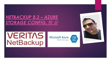 Veritas NetBackup(VNBU) 8.2 - How to configure azure blob with NBU?