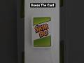 Guess That Card SkipBo - 10