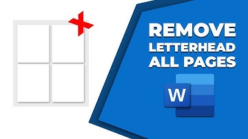 How to remove letterhead from all pages in Word