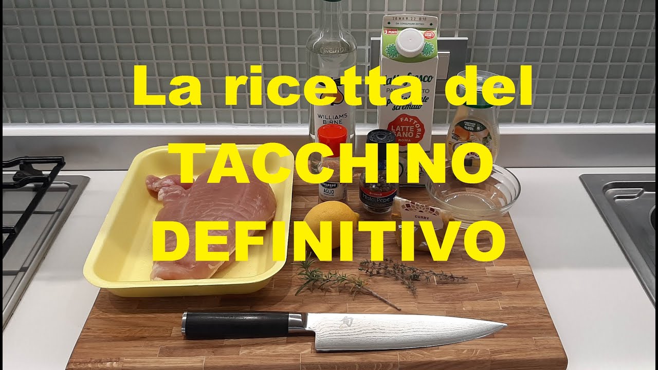 La mia ricetta del Tacchino 